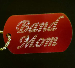 "Band Mom" Dogtag
